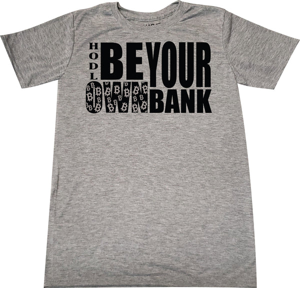 Be your own Bank Bitcoin t-shirt